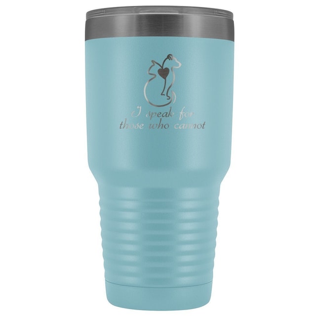 I speak for those who cannot 30oz Vacuum Tumbler