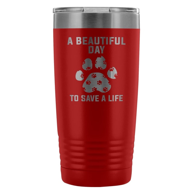 A beautiful day to save a life 20oz Vacuum Tumbler