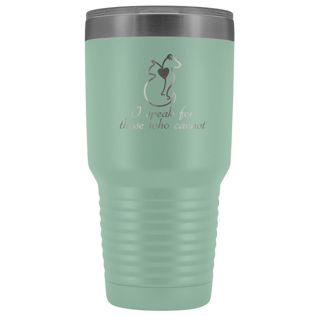 I speak for those who cannot 30oz Vacuum Tumbler