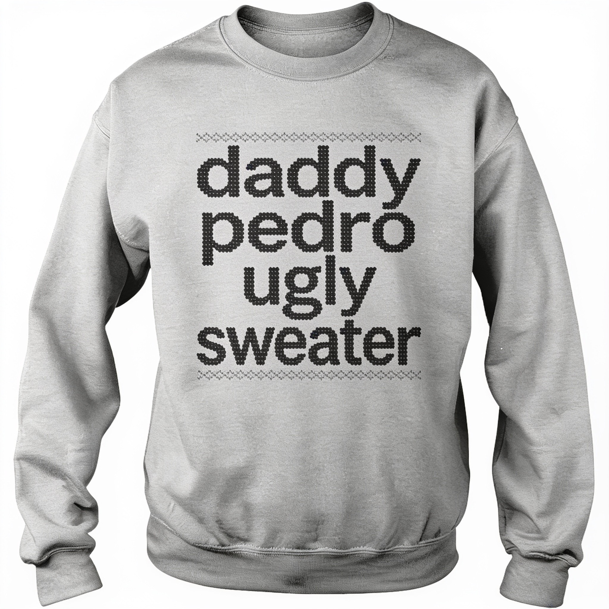 Daddy Pedro Ugly Sweater