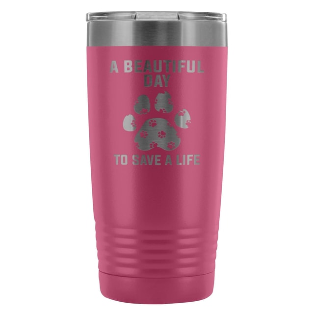 A beautiful day to save a life 20oz Vacuum Tumbler